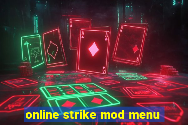 online strike mod menu